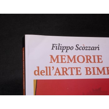 MEMORIE DELL'ARTE BIMBA Racconto di F. Scòzzari – Coniglio Editore 2008 I Ed.
