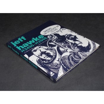 JEFF HAWKE H2495 – H2948 – di Sydney Jordan – Milano Libri 1974 I Ed.