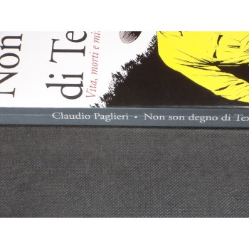 NON SON DEGNO DI TEX Saggio di Claudio Paglieri – Marsilio Editore 1997