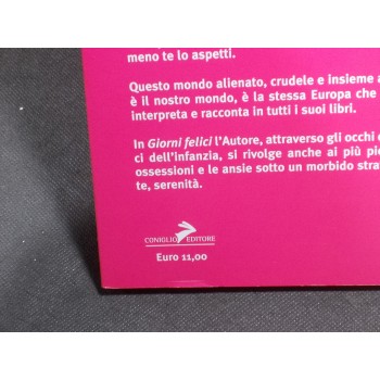 GIORNI FELICI di Miguel Angel Martin – Coniglio Editore 2010 i Edizione