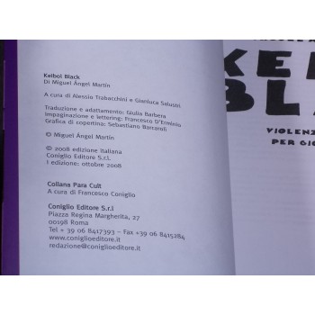 KEIBOL BLACK di Miguel Angel Martin – Coniglio Editore 2008 I edizione