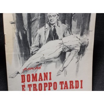 DOMANI E' TROPPO TARDI – Brochure del film di Léonide Moguy – 1950