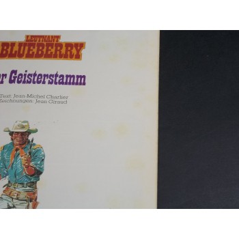 LEUTNANT BLUEBERRY – DER GEISTERSTAMM di Charlier e Giraud – in Tedesco – Ehapa Verlag 1985